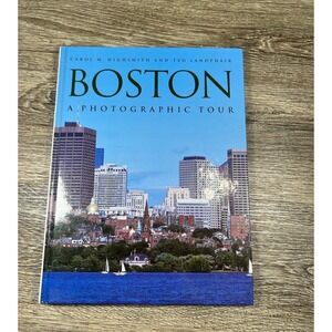 Boston A Photographic Tour Carol M Highsmith Ted Landphair Hardcover Book 1997